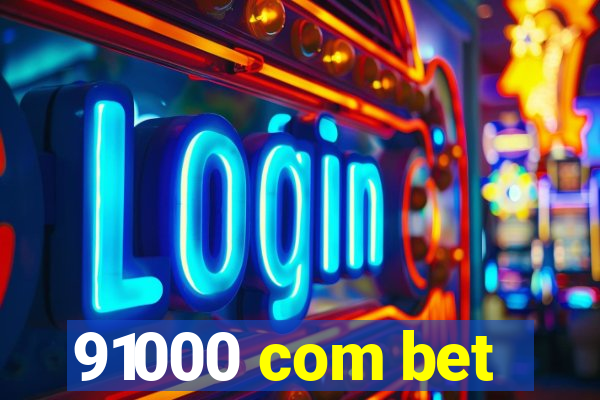 91000 com bet
